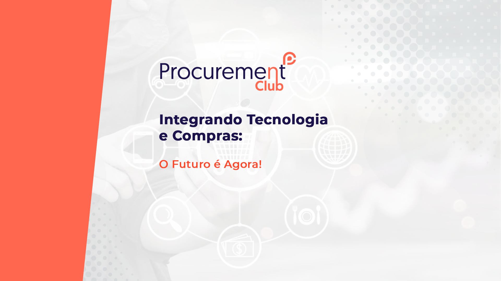  Integrando Tecnologia e Compras: O Futuro é Agora!
