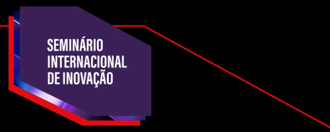 Seminário Internacional de Inovação 2026 (dias 29 e 30 de setembro)